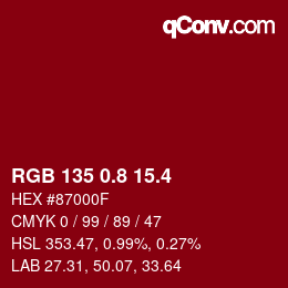 カラーコード: RGB 135 0.8 15.4 | qconv.com