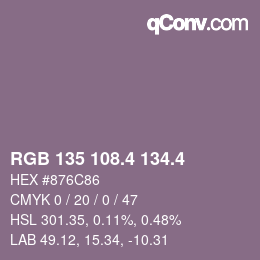 カラーコード: RGB 135 108.4 134.4 | qconv.com