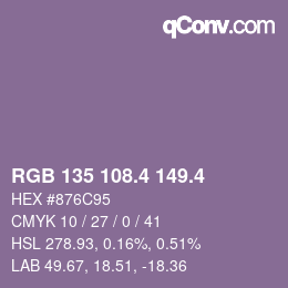 カラーコード: RGB 135 108.4 149.4 | qconv.com