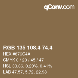 カラーコード: RGB 135 108.4 74.4 | qconv.com