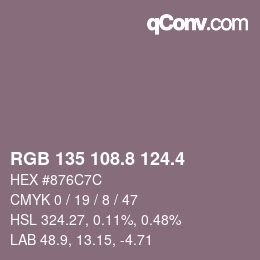 カラーコード: RGB 135 108.8 124.4 | qconv.com