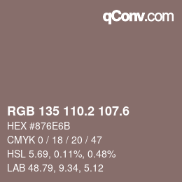 カラーコード: RGB 135 110.2 107.6 | qconv.com