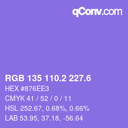 カラーコード: RGB 135 110.2 227.6 | qconv.com