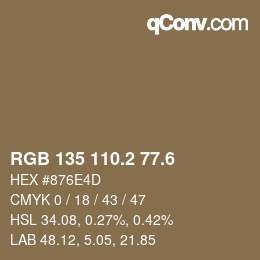 カラーコード: RGB 135 110.2 77.6 | qconv.com