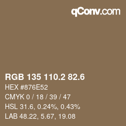 カラーコード: RGB 135 110.2 82.6 | qconv.com