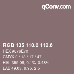 カラーコード: RGB 135 110.6 112.6 | qconv.com