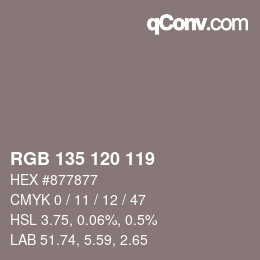 カラーコード: RGB 135 120 119 | qconv.com
