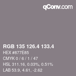 カラーコード: RGB 135 126.4 133.4 | qconv.com