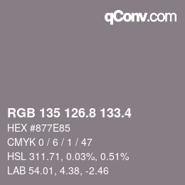 カラーコード: RGB 135 126.8 133.4 | qconv.com