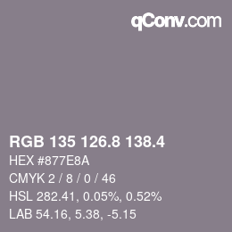 カラーコード: RGB 135 126.8 138.4 | qconv.com