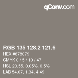 カラーコード: RGB 135 128.2 121.6 | qconv.com