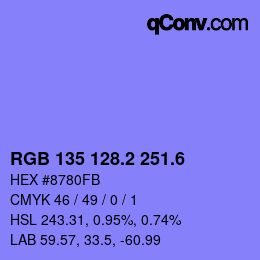 カラーコード: RGB 135 128.2 251.6 | qconv.com