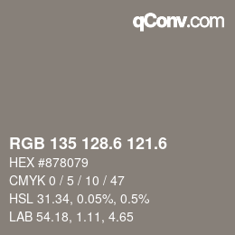 カラーコード: RGB 135 128.6 121.6 | qconv.com
