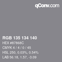 Color code: RGB 135 134 140 | qconv.com