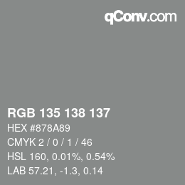 颜色代码: RGB 135 138 137 | qconv.com
