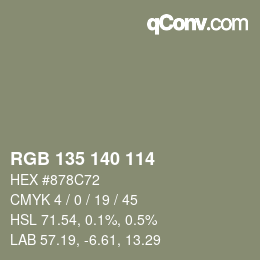 颜色代码: RGB 135 140 114 | qconv.com