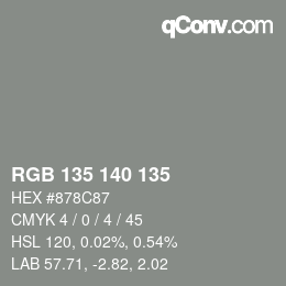 Color code: RGB 135 140 135 | qconv.com