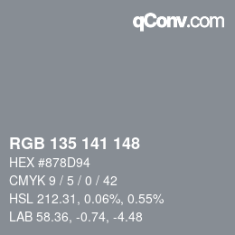 Color code: RGB 135 141 148 | qconv.com