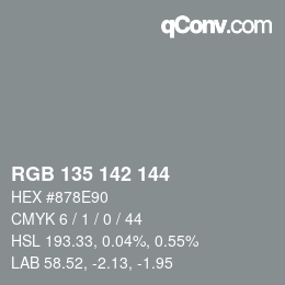 颜色代码: RGB 135 142 144 | qconv.com