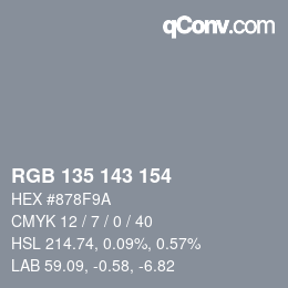 Color code: RGB 135 143 154 | qconv.com