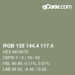カラーコード: RGB 135 144.4 117.4 | qconv.com