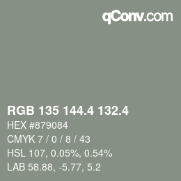カラーコード: RGB 135 144.4 132.4 | qconv.com