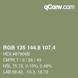 カラーコード: RGB 135 144.8 107.4 | qconv.com