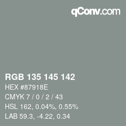 カラーコード: RGB 135 145 142 | qconv.com