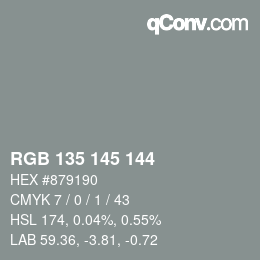 Color code: RGB 135 145 144 | qconv.com