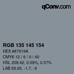 Color code: RGB 135 145 154 | qconv.com