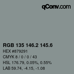カラーコード: RGB 135 146.2 145.6 | qconv.com