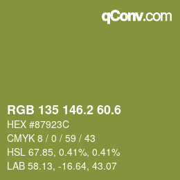 カラーコード: RGB 135 146.2 60.6 | qconv.com