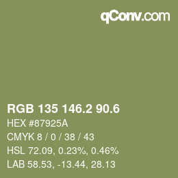 カラーコード: RGB 135 146.2 90.6 | qconv.com