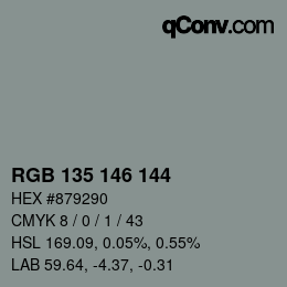 颜色代码: RGB 135 146 144 | qconv.com