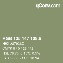 カラーコード: RGB 135 147 108.6 | qconv.com