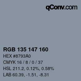 Color code: RGB 135 147 160 | qconv.com