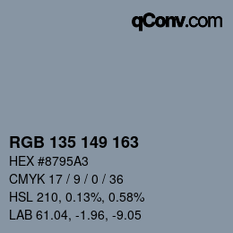 Color code: RGB 135 149 163 | qconv.com