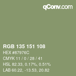 カラーコード: RGB 135 151 108 | qconv.com