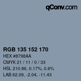 Color code: RGB 135 152 170 | qconv.com
