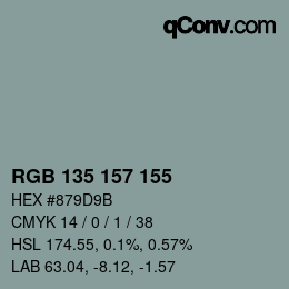 Color code: RGB 135 157 155 | qconv.com