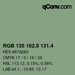 カラーコード: RGB 135 162.8 131.4 | qconv.com