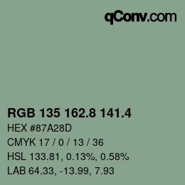 カラーコード: RGB 135 162.8 141.4 | qconv.com