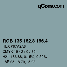 カラーコード: RGB 135 162.8 166.4 | qconv.com