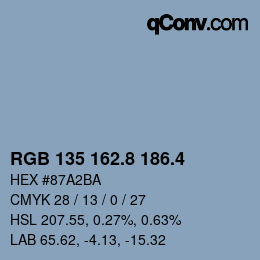 カラーコード: RGB 135 162.8 186.4 | qconv.com