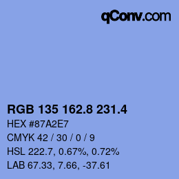 カラーコード: RGB 135 162.8 231.4 | qconv.com