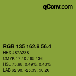カラーコード: RGB 135 162.8 56.4 | qconv.com