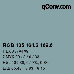カラーコード: RGB 135 164.2 169.6 | qconv.com