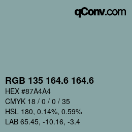 カラーコード: RGB 135 164.6 164.6 | qconv.com