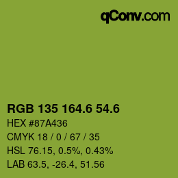カラーコード: RGB 135 164.6 54.6 | qconv.com