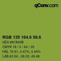 カラーコード: RGB 135 164.6 59.6 | qconv.com